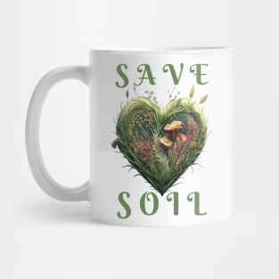 Save Soil! Mug